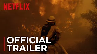 Fire Chasers | Official Trailer [HD] | Netflix