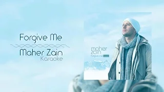 Maher Zain - Forgive Me | Karaoke