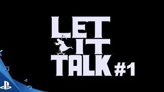 Let It Die - Let It Talk #1 | PS4