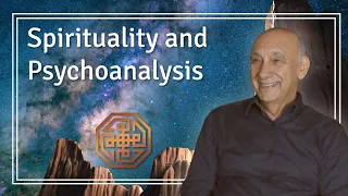 Spirituality and Psychoanalysis