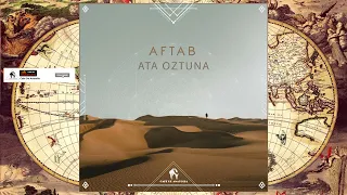 Ata Oztuna - Aftab (Original Mix) [Cafe De Anatolia]