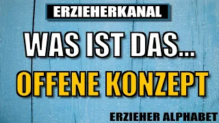 O wie Offenes Konzept - Kita Alphabet Playlist für Erzieher & Erzieherinnen | ERZIEHERKANAL