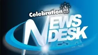 CELEBRATION TV NEWS DESK 25TH FEB 2021