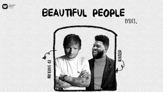 [LYRICS] Beautiful People - Ed Sheeran ft. Khalid