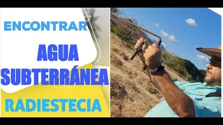 RADIESTECIA, BUSCANDO PUNTO EXACTO DEL AGUA SUBTERRÁNEA EN EL CAMPO.