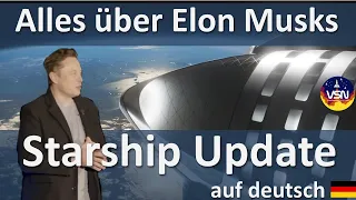 Starship-Präsentation von Elon Musk persönlich: Design, Entwicklung und Erprobung | VSN