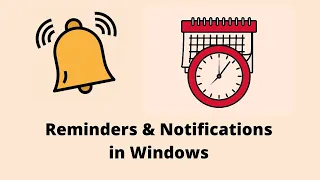 How to set the reminders and Notifications on Windows Computer