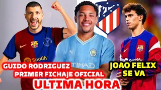 🚨ULTIMA HORA: FICHAJE OFICIAL BARCELONA, GUIDO - JOAO FELIX SE VA - VITOR ROQUE CEDIDO AL CITY?