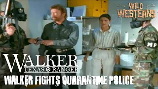 Walker, Texas Ranger | Walker Fights With Quarantine Police | Wild Westerns