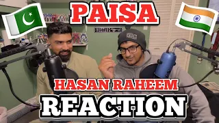 PAISA - Hasan Raheem | REACTION