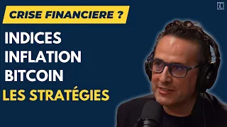 Inflation, Obligations, Bitcoin, Indices, Banques centrales ! Faut-il encore investir ?