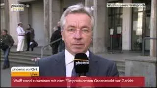 Freispruch für Wulff - Schalte mit Christoph Strack am 27.02.2014