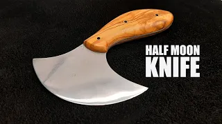 Making a Half Moon Knife