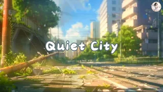 Quiet City 🌇 LoFi Piano Music | Chill Beats to Relax/Study