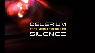 Delerium feat. Sarah McLachlan - Silence (Sanctuary Mix)