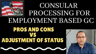 Consular Processing for Employment Based Green card