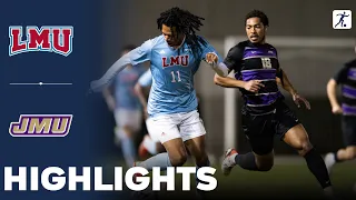 LMU vs James Madison | NCAA College Cup Soccer Championship | Highlights - November 25, 2023