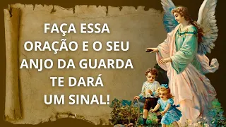 Faça essa Oração e seu Anjo da Guarda te dará um Sinal!