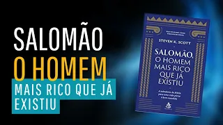 Salomão, o Homem Mais Rico Que Já Existiu- Audiobook Completo