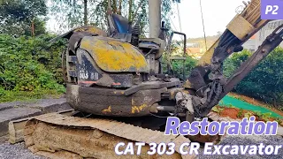 Repair and Renovation Cat 303 CR Excavator P2