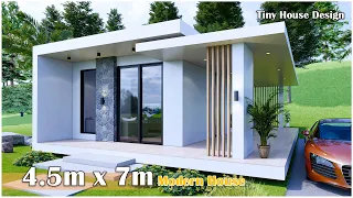 Modern Tiny house 4.5m x 7m |  Cozy and Well-Lit House