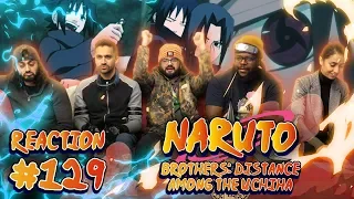 Naruto - Episode 129 Brothers: Distance Among the Uchiha - Reaction