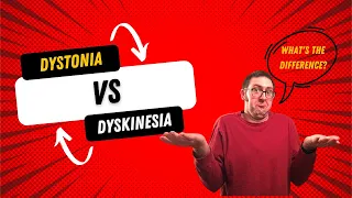 Parkinson’s Dystonia vs Dyskinesia - What is the difference?