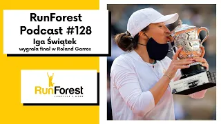 Iga Świątek wygrała French Open 2020! - Runforest Podcast #128