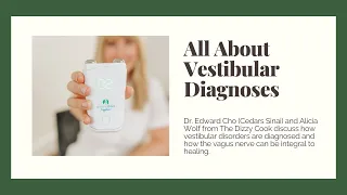 Vestibular Disorders - How They're Diagnosed