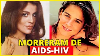 🔴15 ATORES FAMOSOS BRASILEIROS QUE MORRERAM COM AIDS-HIV