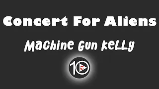 Machine Gun Kelly - Concert For Aliens 10 Hour NIGHT LIGHT Version
