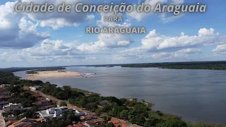 CONCEIÇÃO DO ARAGUAIA-CIDADE PRAIANA AS MARGENS DO RIO ARAGUAIA