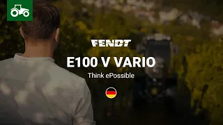 Fendt e100 V Vario | Think ePossible | Demnächst | Fendt