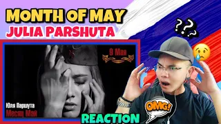 Юля Паршута - Месяц Май - Julia Parshuta - Month of May 🇷🇺 (REACTION)