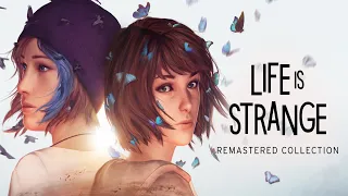 Life is Strange Remastered - 18 серия - Раскол