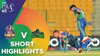 Short Highlights | Multan Sultans vs Quetta Gladiators | Match 25 | HBL PSL 6 | MG2T