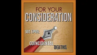 S01 EP06: Coincidental Deaths