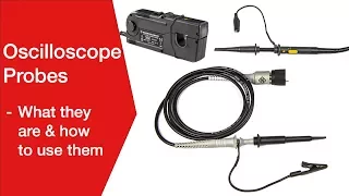 Oscilloscope Probes: What You Need to Know