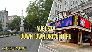Augusta Downtown Drive-thru (4K, street sounds)