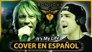 ¿Cómo sonaría BON JOVI - IT'S MY LIFE en Español? (Spanish Cover | Fandub | Adaptación)