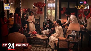 Kuch Ankahi Episode 24 | PROMO | Digitally Presented by Master Paints & Sunsilk | ARY Digital