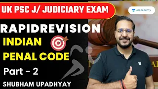 Rapid Revision of Indian Penal Code | Part 2 | Judiciary Exams | Shubham Upadhyay