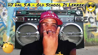 DJ Dal SA - Oud Maar Nie Koud | Old School Is Lekker | Op Die Toonaals Mama| Die Doring [Mashup Mix]