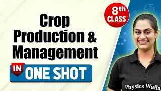 Crop Production & Management in One Shot | CBSE Class 8th | Pariksha Abhyas