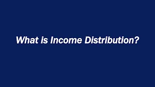 What is Income Distribution?