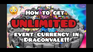 How to get UNLIMITED event currency in Dragonvale - Tips and Tricks