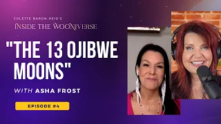 The 13 Ojibwe Moons ✨ with Colette Baron-Reid + Asha Frost | March 16th, 2022