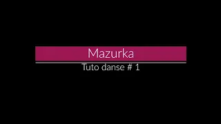 TUTO DAÑS #1 - Mazurka