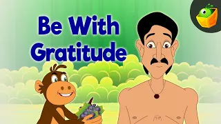 Be With Gratitude - Panchatantra In English  - Cartoon / Animated Stories For Kids