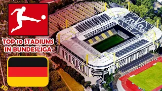 Top 10 Stadiums in Bundesliga 2021/22